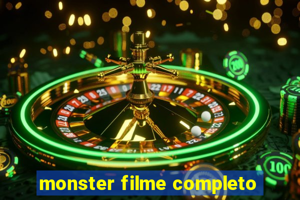 monster filme completo